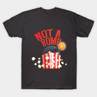 Not A Bomb T-Shirt